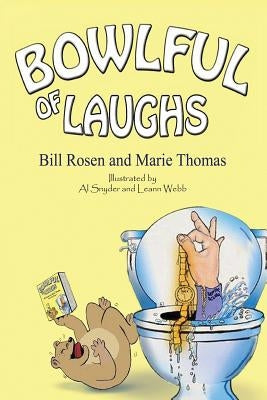 Bowlful of Laughs by Rosen, Bill