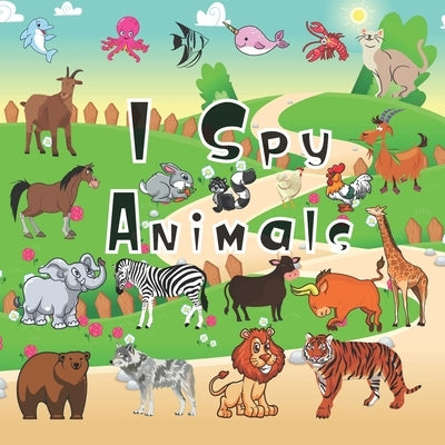 I Spy Animals: A Fun Guessing Game and Coloring Activity Book for Little Kids - A Great Stocking Stuffer for Kids and Toddlers by Sketching, Limoz
