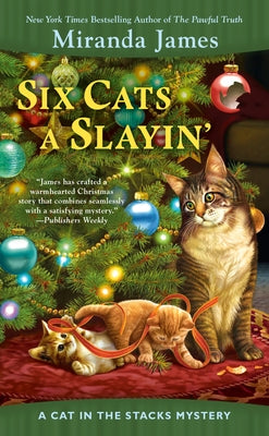 Six Cats a Slayin' by James, Miranda