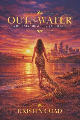 Out of the Water by Coad, Kristin