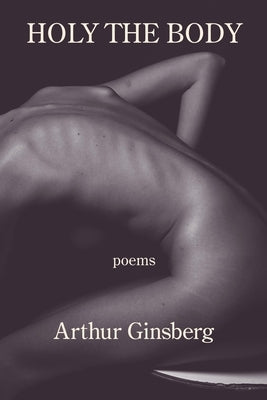 Holy the Body by Ginsberg, Author