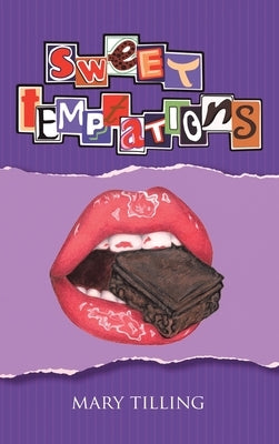 Sweet Temptations by Tilling, Mary
