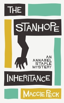 The Stanhope Inheritance by Peck, Maggie