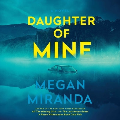 Dear Daughter of Mine by Miranda, Megan