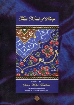 That Kind of Sleep by Atefat Peckham, Susan