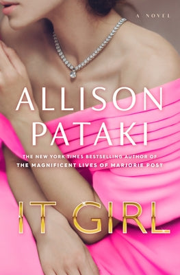 It Girl by Pataki, Allison