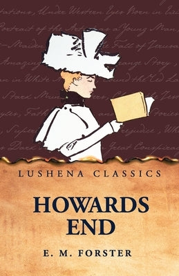 Howards End by E M Forster