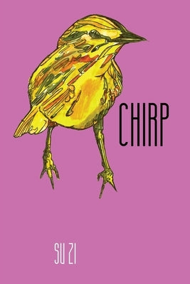 Chirp by Zi, Su