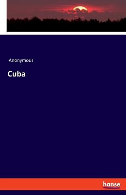 Cuba by Anonymous