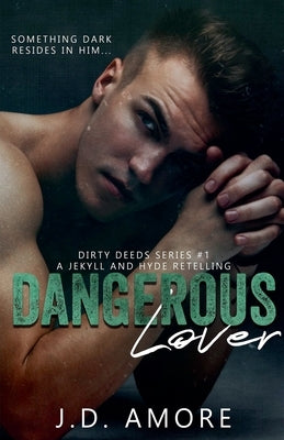 Dangerous Lover by Amore, J. D.