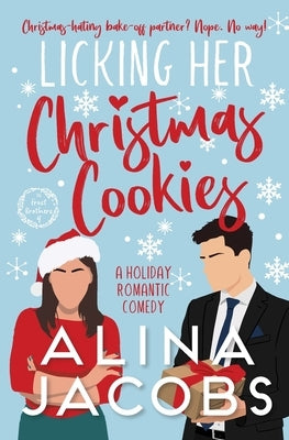 Licking Her Christmas Cookies by Jacobs, Alina
