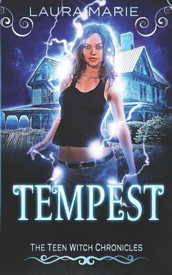 The Teen Witch: Tempest: A Young Adult Urban Fantasy by Marie, Laura