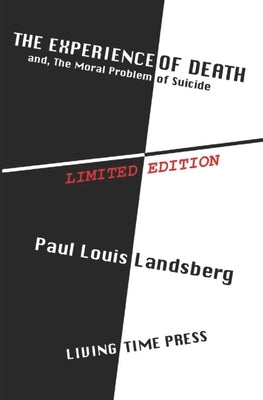 The Experience of Death: and The Moral Problem of Suicide by D'Araille, Edouard