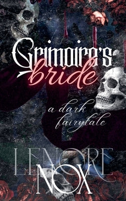 Grimoire's Bride by Nox, Lenore
