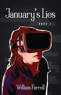 January's Lies - Book 2 by Farrell, William