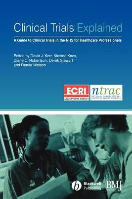 Clinical Trials Explained by Kerr