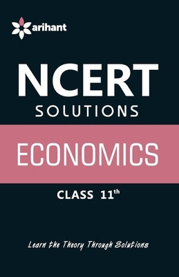 NCERT Solutions Economics Class 11th by Unknown