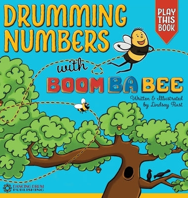 Drumming Numbers with Boom Ba Bee by Rust, Lindsay