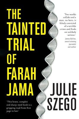 The tainted trial of Farah Jama by Szego, Julie