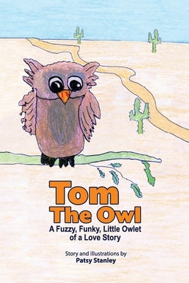Tom the Owl by Stanley, Patsy
