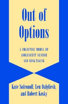 Out of Options by Sofronoff, Kate