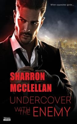 Undercover with the Enemy by McClellan, Sharron