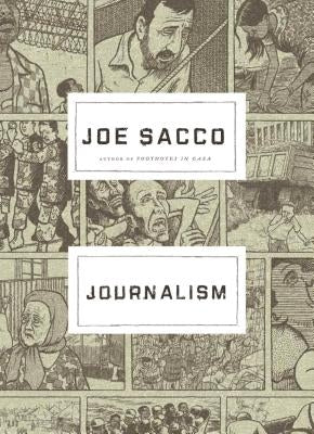 Journalism by Sacco, Joe
