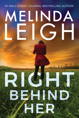 Right Behind Her by Leigh, Melinda