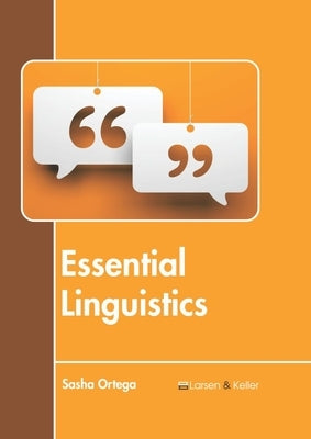 Essential Linguistics by Ortega, Sasha