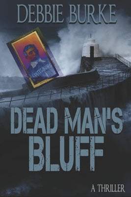Dead Man's Bluff by Burke, Debbie