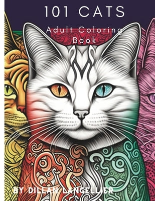 101 Cats Adult Coloring Book by Langellier, Dillan Ruhel
