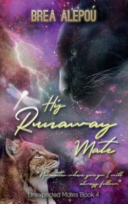 His Runaway Mate: Shifter Mpreg Romance by Alepoú, Brea