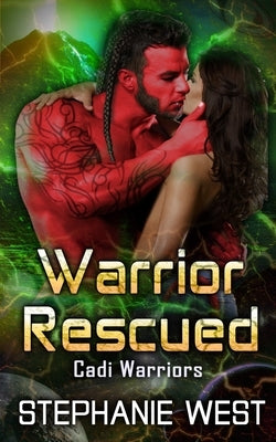 Warrior Rescued by West, Stephanie