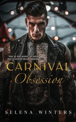 Carnival Obsession: A Dark Romance by Winters, Selena