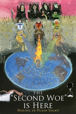 The "Second Woe" is Here: Hiding in Plain Sight by Polew, Eklaion