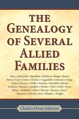 Genealogy of Several Allied Families by Johnson, Charles Owen