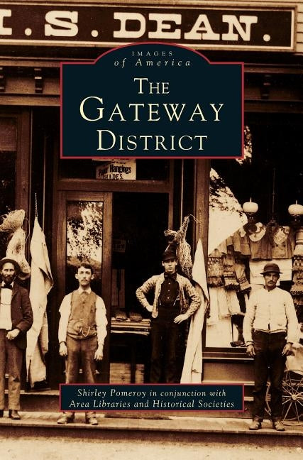 Gateway District by Pomeroy, Shirley