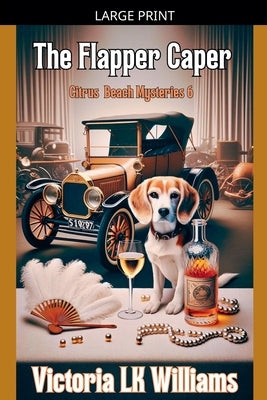 The Flapper Caper by Williams, Victoria Lk