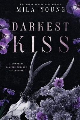 Darkest Kiss by Young, Mila