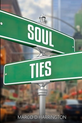 Soul Ties by Harrington, Marco D.