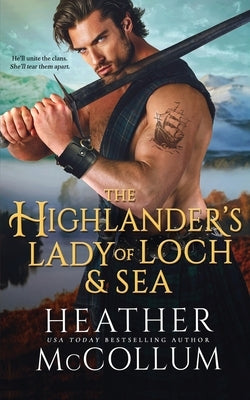 The Highlander's Lady of Loch and Sea by McCollum, Heather