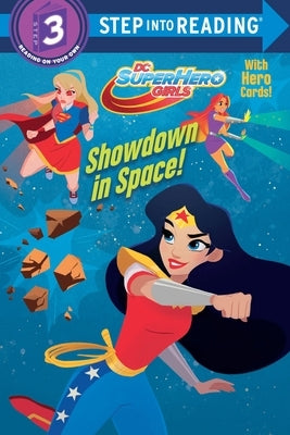 Showdown in Space! (DC Super Hero Girls) by Carbone, Courtney