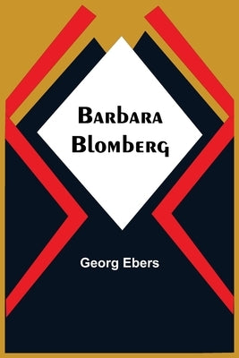 Barbara Blomberg by Ebers, Georg