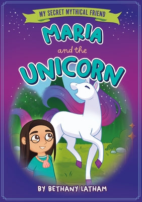 Maria and the Unicorn by Latham, Bethany