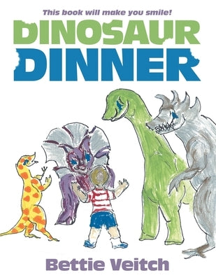 Dinosaur Dinner by Veitch, Bettie