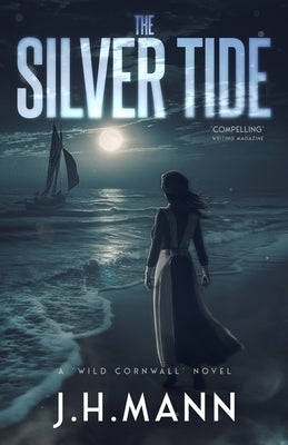 The Silver Tide by Mann, J. H.