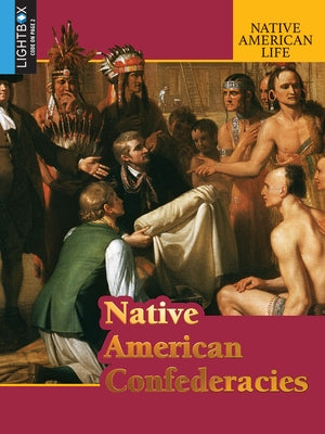 Native American Confederacies by Miller, Anna