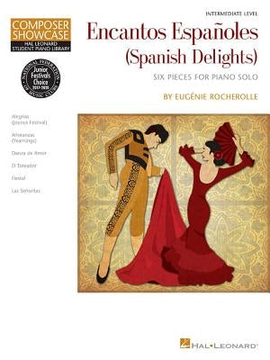 Encantos Espanoles/Spanish Delights by Rocherolle, Eugenie