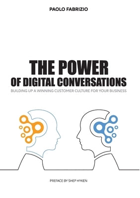 The power of digital conversations by Fabrizio, Paolo