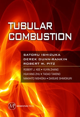 Tubular Combustion by Ishizuka, Satoru